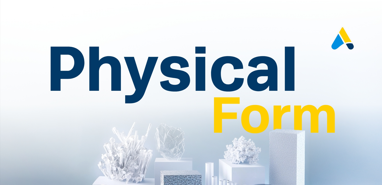 Physical Form | Apex chemicals Blog